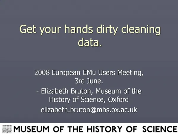 Get your hands dirty cleaning data.