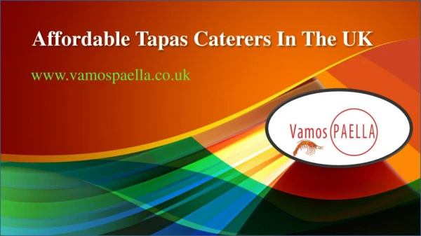Affordable Tapas Caterers In The UK