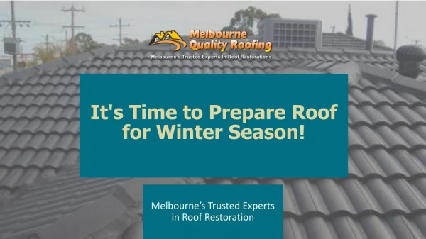 It's Time to Prepare Roof for Winter Season!