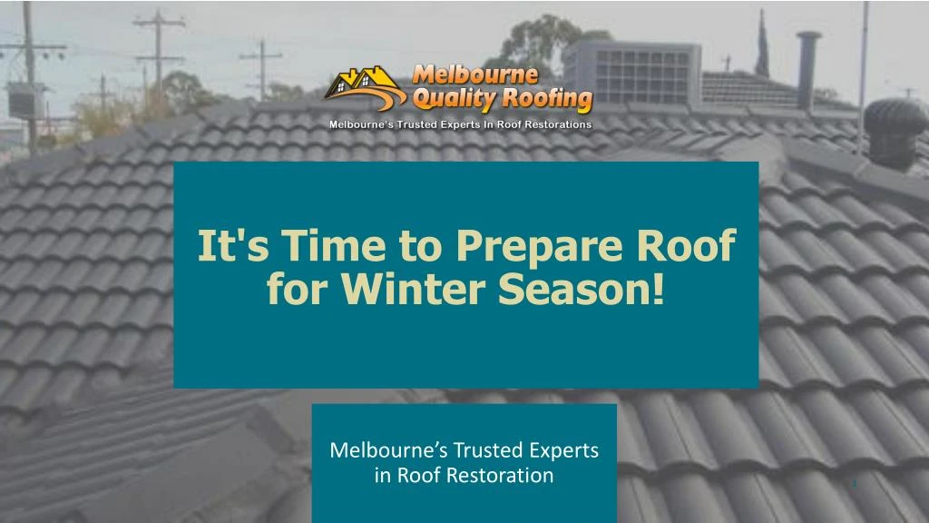 it s time to prepare roof for winter season