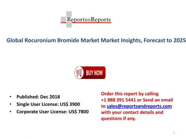 Global Rocuronium Bromide Market Industry Sales, Revenue, Gross Margin, Market Share, by Regions - 2018-2025