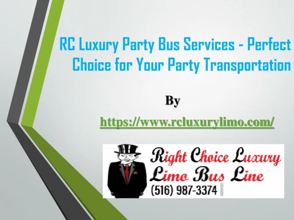 RC Luxury Party Bus Services - Perfect Choice for Your Party Transportation