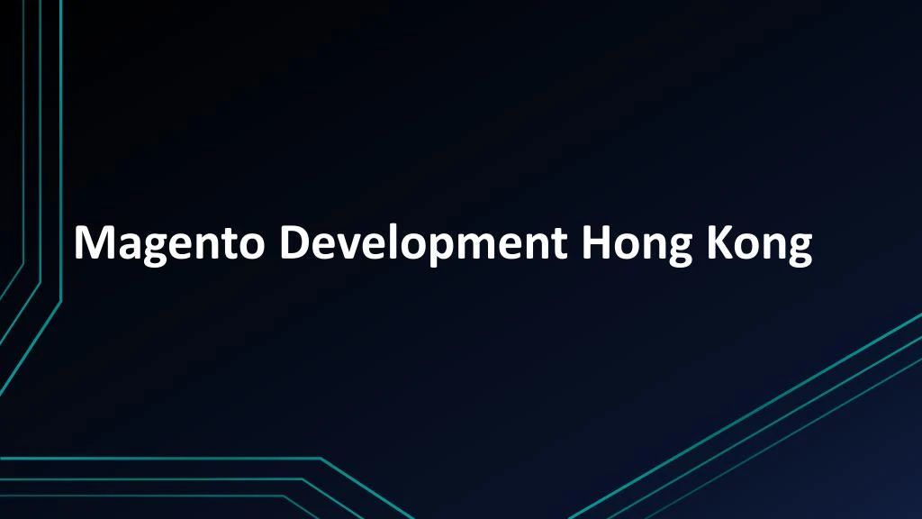 magento development hong kong