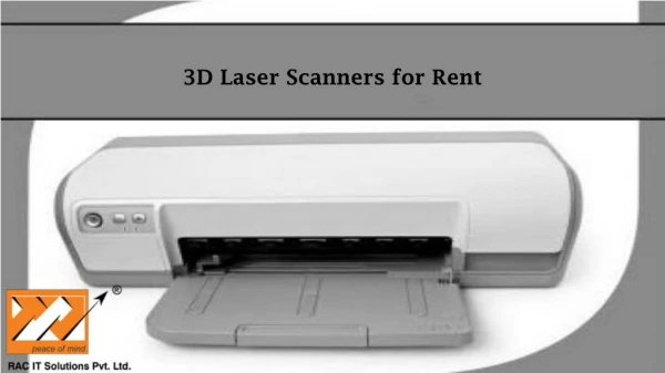 3D Laser Scanners for Rent