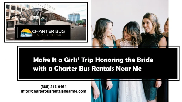 Make It a Girls’ Trip Honoring the Bride with a Charter Bus Rentals Near Me