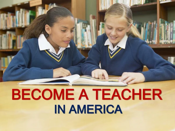 Become a Teacher in America