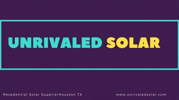 Residential Solar Panel Supplier Houston TX