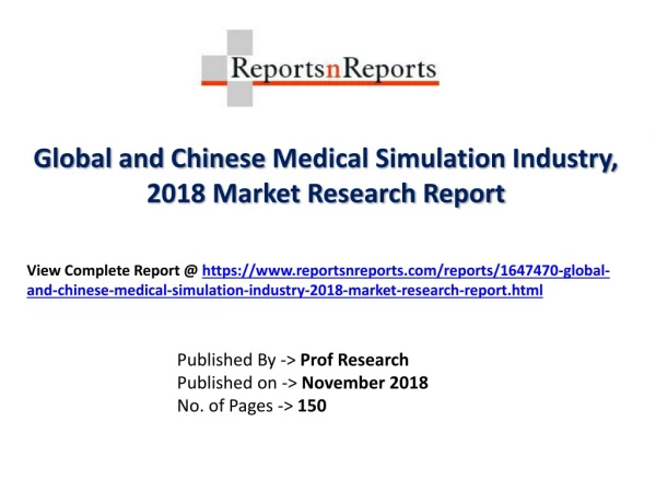 Global Medical Simulation Industry with a focus on the Chinese Market