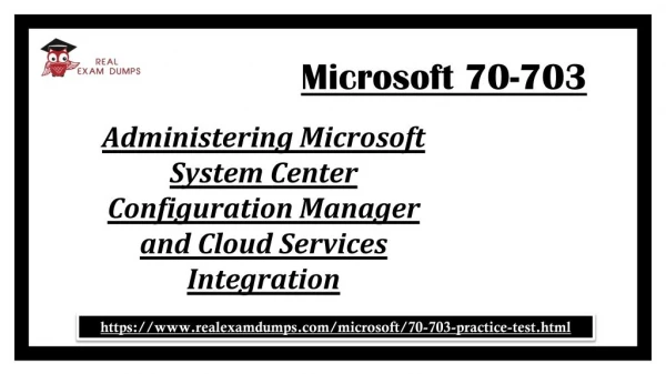 Microsoft 70-703 Dumps - Pass 70-703 Exam - Realexamdumps.com
