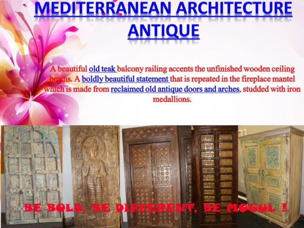 Mediterranean antique architecture Furniture