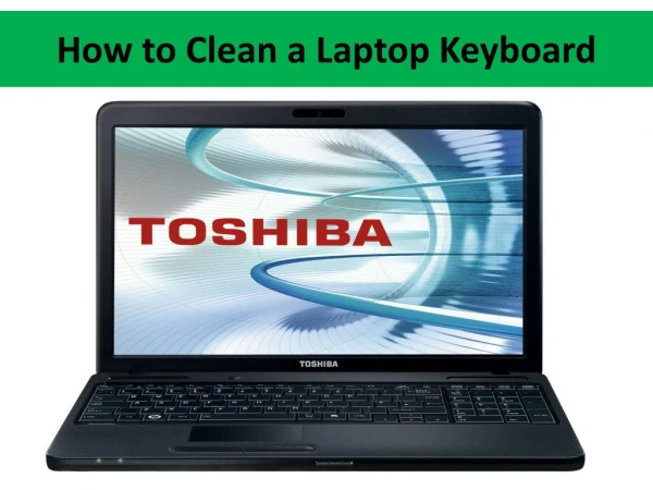 How to Clean a Laptop Keyboard