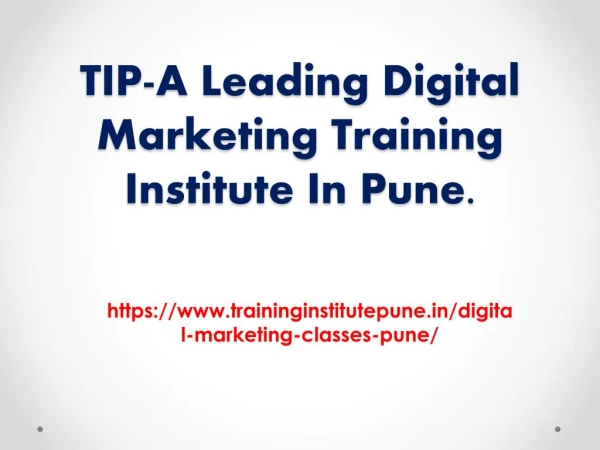 TIP-a leading digital marketing training institute in pune