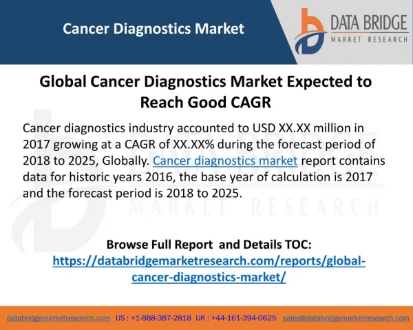 Cancer Diagnostics Market 2018: Industry Analysis, Competitors Size & Share, Trends, Demand, Global Research to 2025