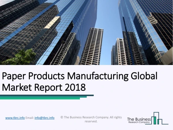 Paper Products Manufacturing Global Market Report 2018