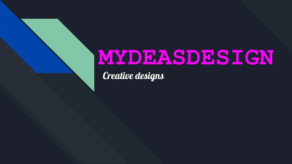 mydeasdesign creative designs