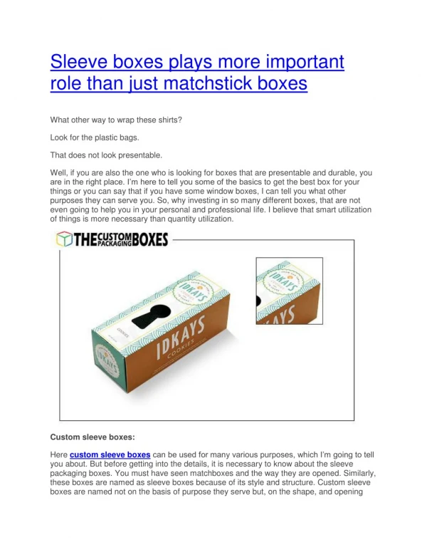Sleeve boxes plays more important role than just matchstick boxes