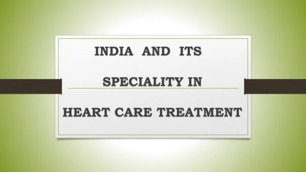 India and Its Specialty in Heart Care Treatments