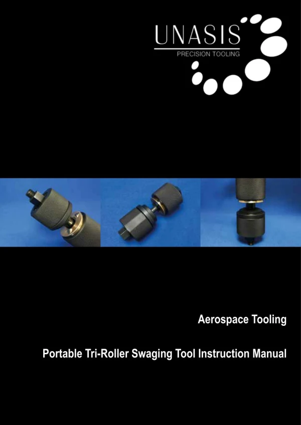 UNASIS Portable Tri-Roller Swaging Tool Instruction Manual