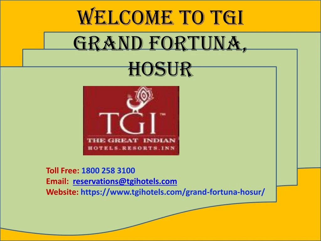 welcome to tgi grand fortuna hosur