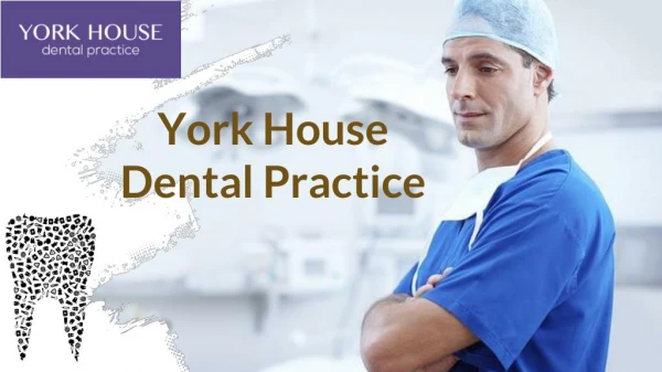 Dentist chesham - York House Dental Practice