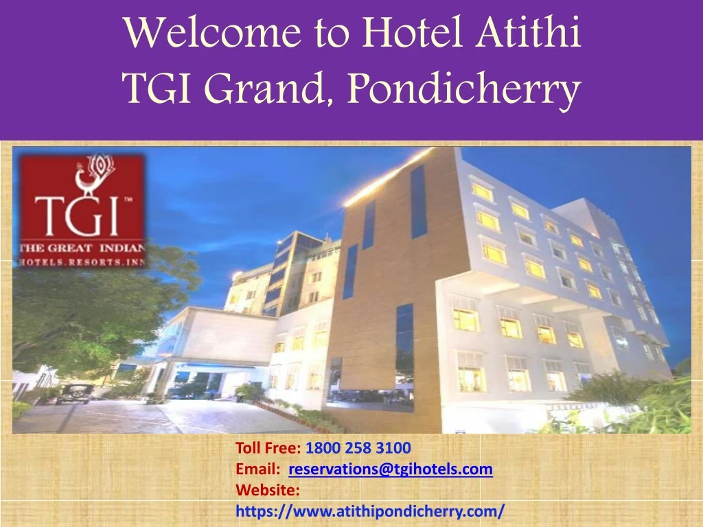 welcome to hotel atithi tgi grand pondicherry