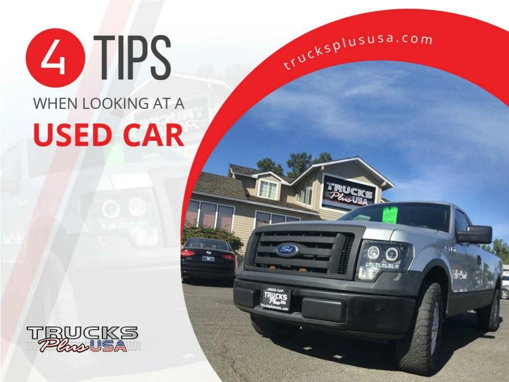 4 tips when looking at a used car