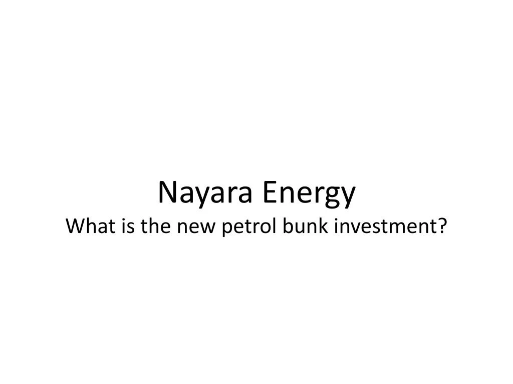 nayara energy what is the new petrol bunk investment