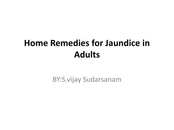 Home Remedies for Jaundice in Adults