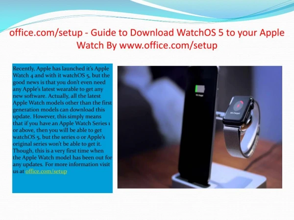 office.com/setup - Guide to Download WatchOS 5 to your Apple Watch By www.office.com/setup