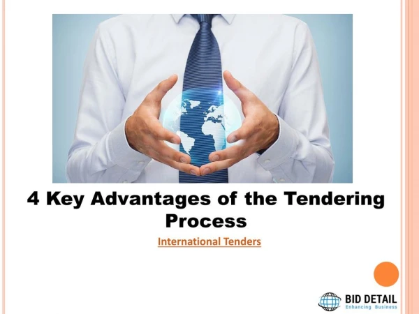 4 Key Advantages of the Tendering Process