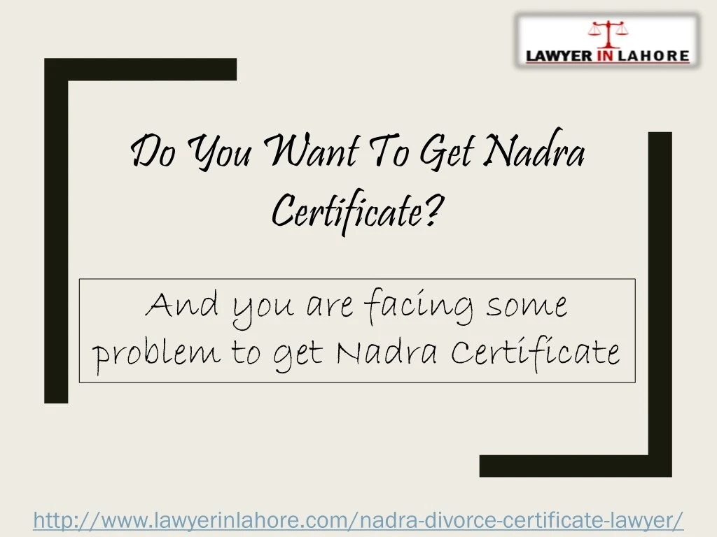 do you want to get nadra certificate