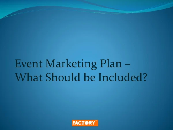 Event Marketing Plan – What Should be Included?