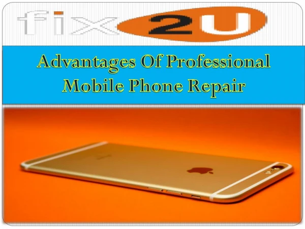Advantages Of Professional Mobile Phone Repair