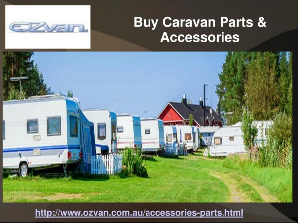 Get Online Best Caravan Parts, Caravan Accessories and Caravan Awnings - Ozvan.com.au