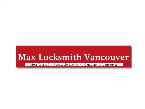 Best Locksmith Company in Vancouver