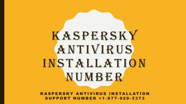 Kaspersky Antivirus Successful Software Installation 1-877-929-3373