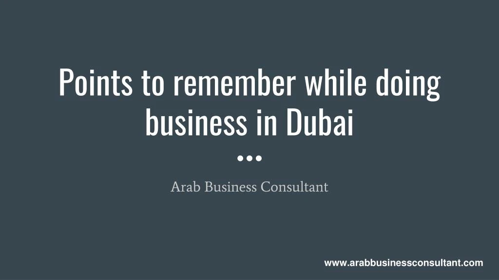 points to remember while doing business in dubai