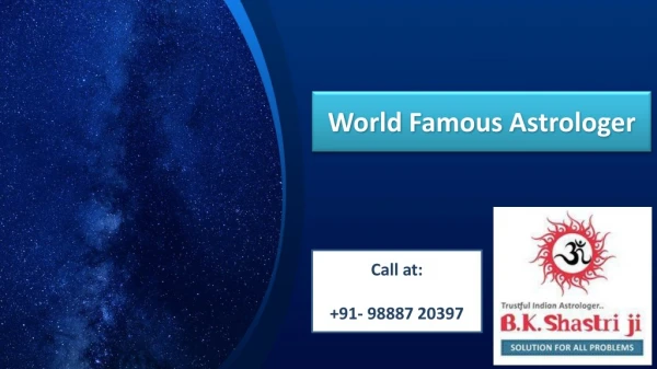 World Famous Astrologer - Pandit B.K. Shastri