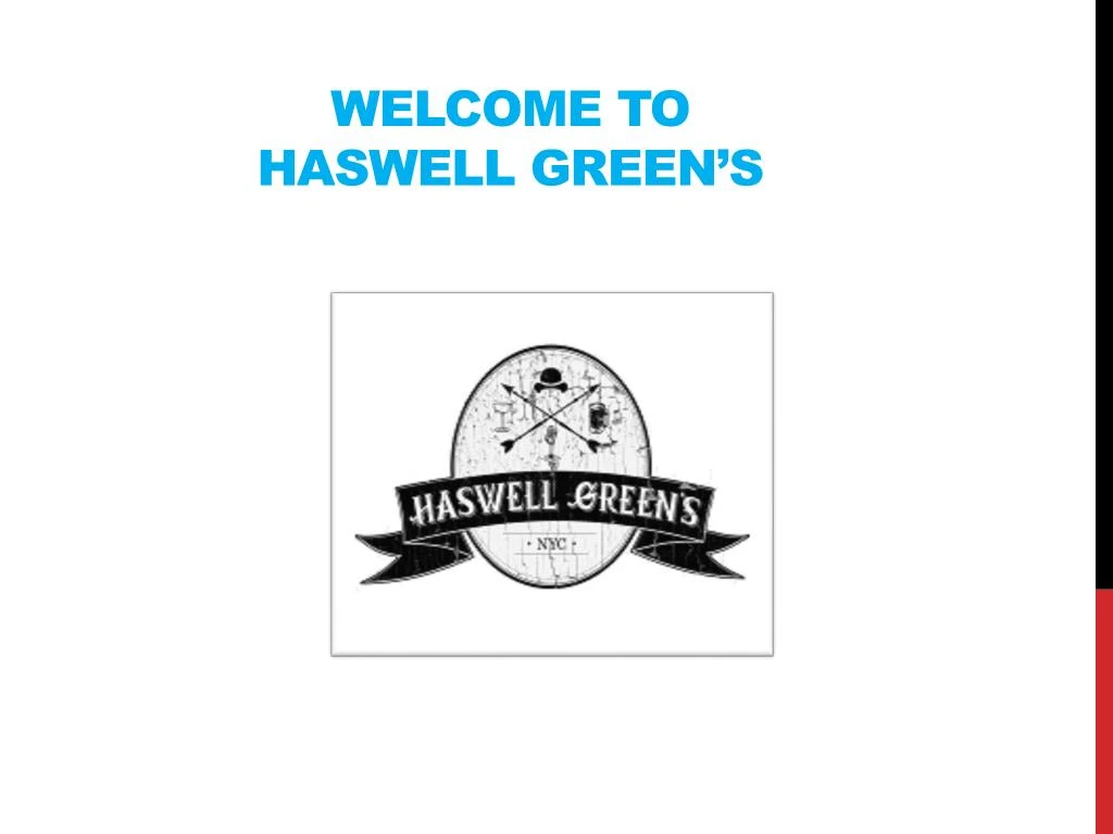 welcome to haswell green s