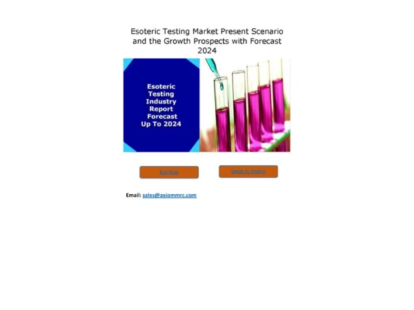 Esoteric Testing Market Outlook 2018 Globally, Geographical Segmentation, Industry Size & Share, Comprehensive Analysis