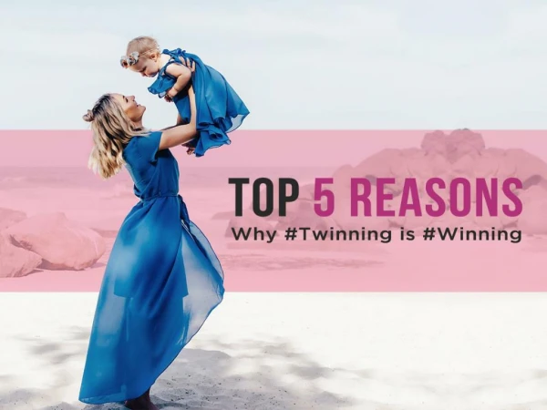 Top 5 Reasons why #twinning is #winning