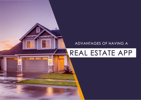 Advantages of Having a Real Estate App