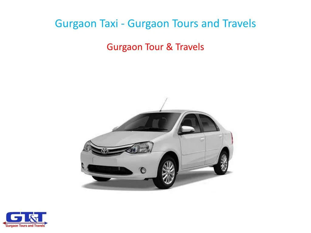 gurgaon taxi gurgaon tours and travels