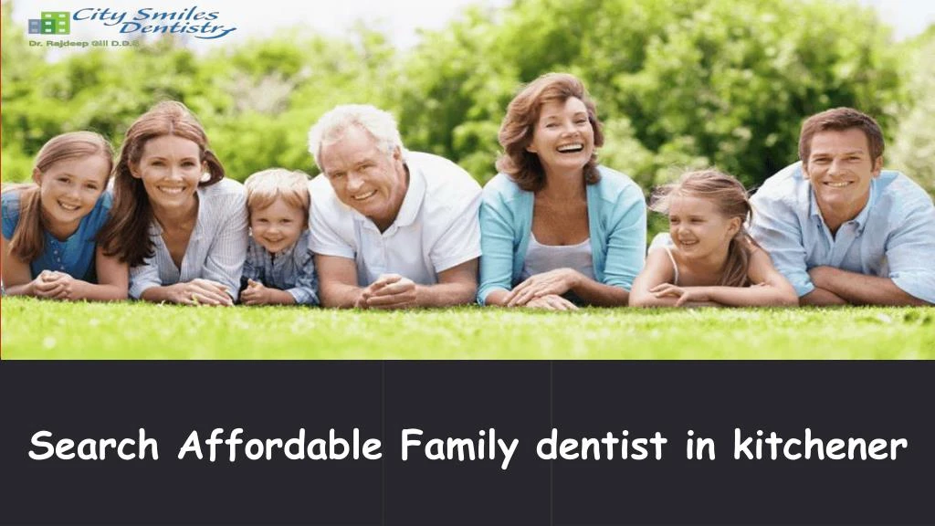 search affordable family dentist in kitchener