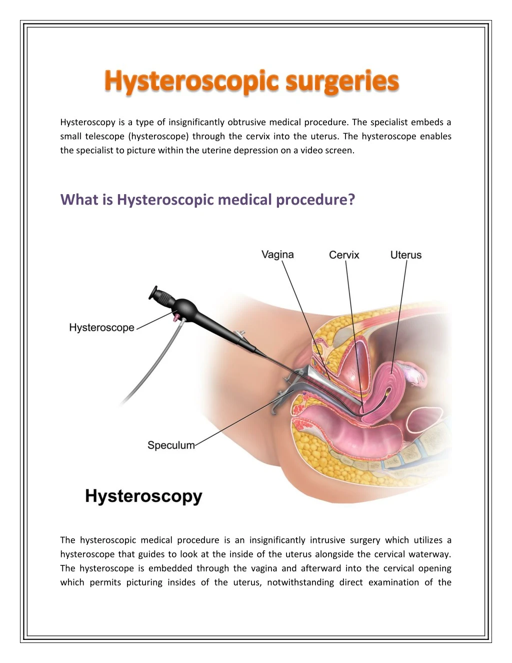 hysteroscopy is a type of insignificantly