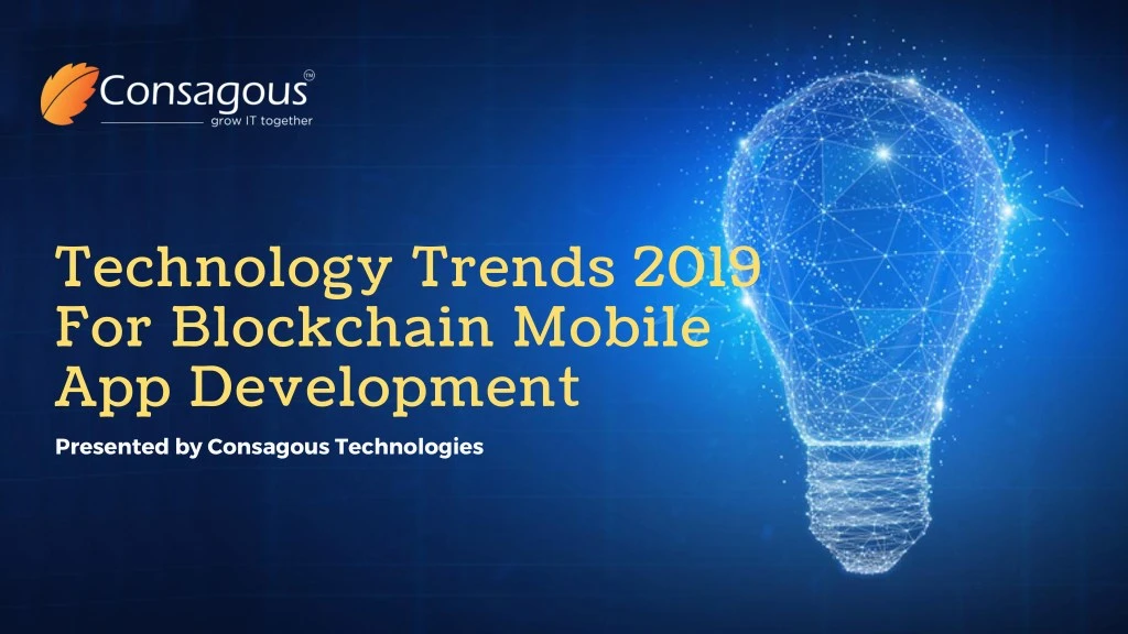 technology trends 2019 for blockchain mobile