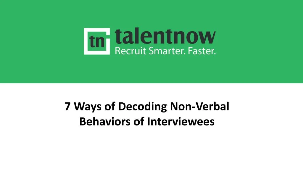 7 ways of decoding non verbal behaviors