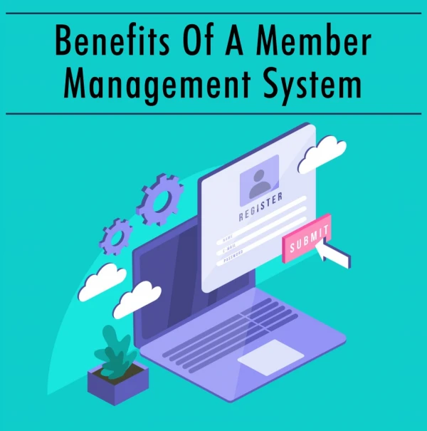 Benefits Of A Member Management System
