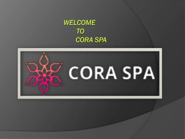 Massage And Spa In Dubai | Body To Body Massage | Cora Spa