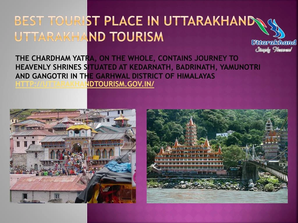 best tourist place in uttarakhand uttarakhand tourism